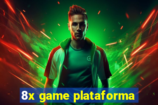 8x game plataforma