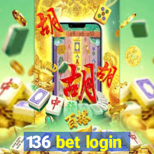 136 bet login