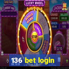 136 bet login