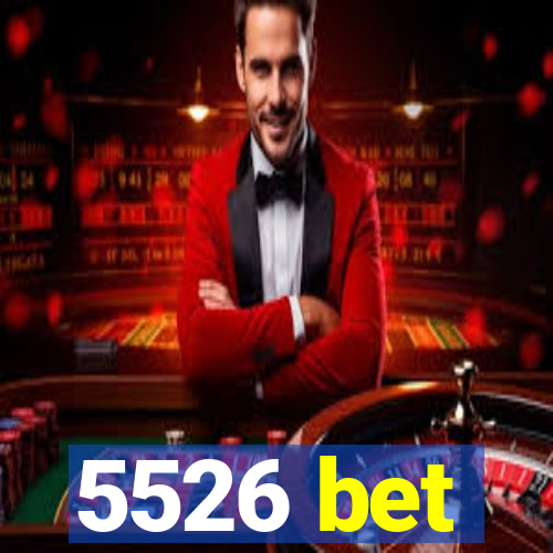 5526 bet