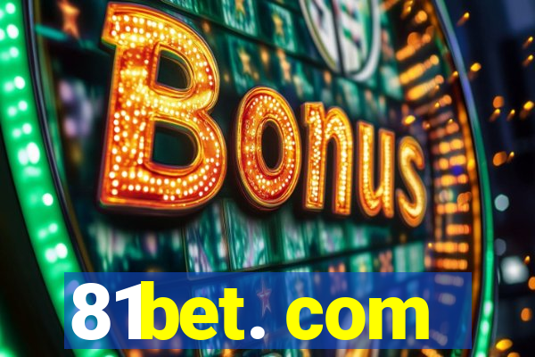 81bet. com