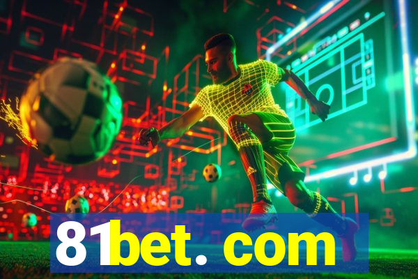 81bet. com