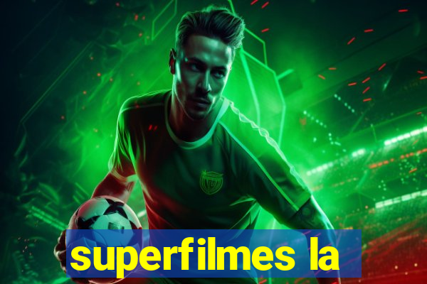 superfilmes la