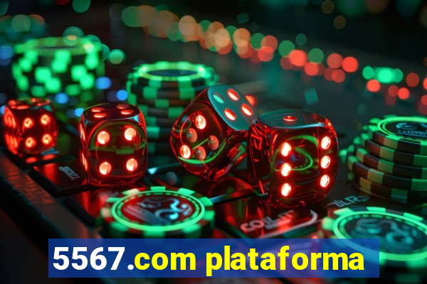 5567.com plataforma