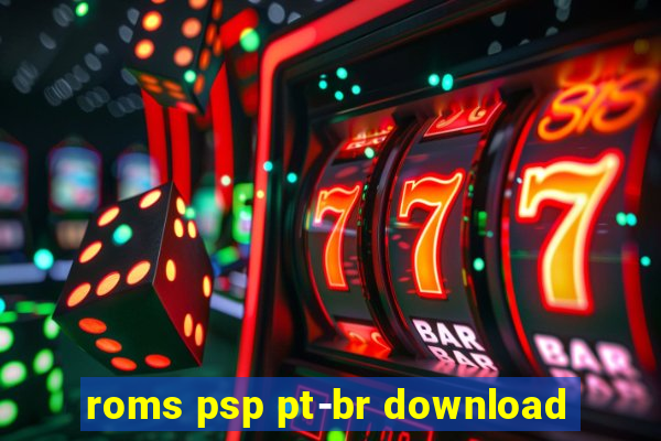 roms psp pt-br download