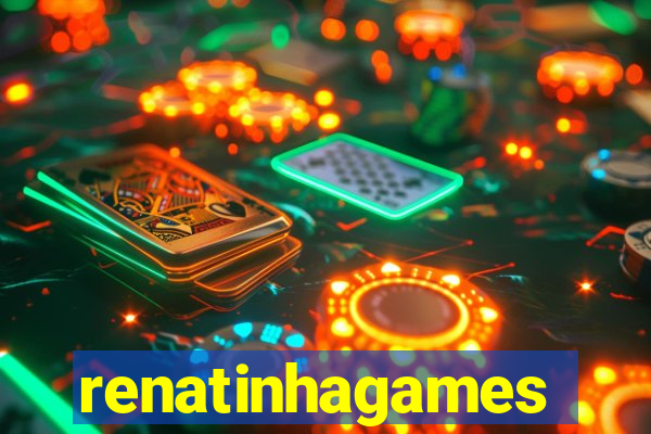 renatinhagames