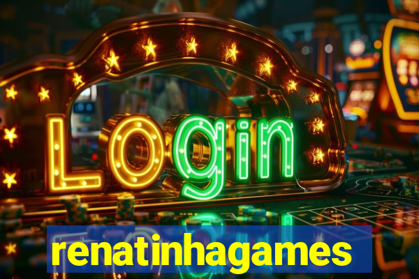 renatinhagames