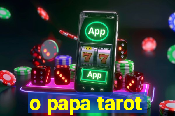 o papa tarot