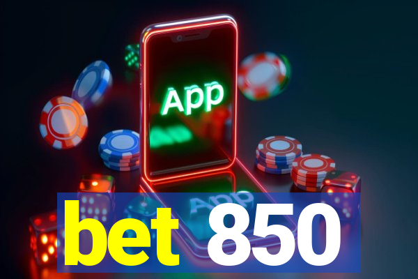 bet 850