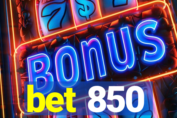 bet 850