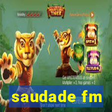 saudade fm