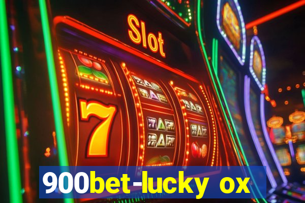 900bet-lucky ox