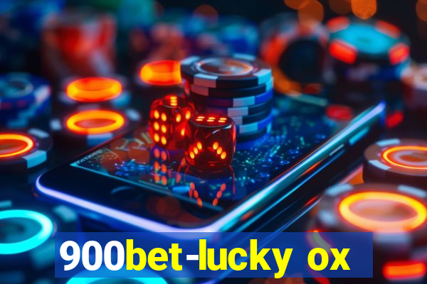 900bet-lucky ox