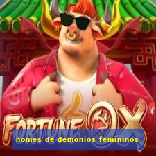 nomes de demonios femininos