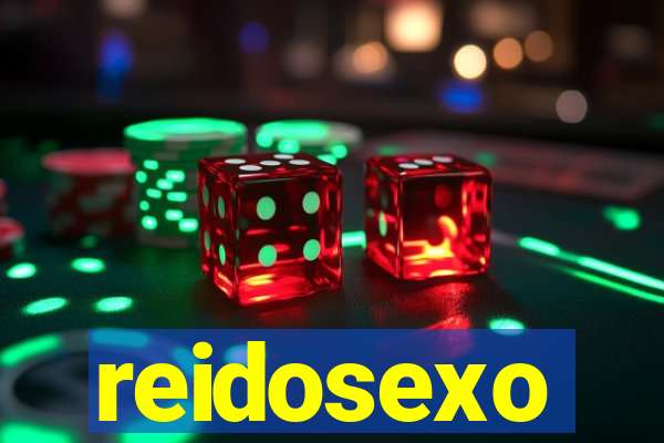 reidosexo