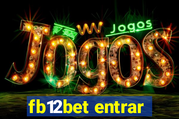 fb12bet entrar