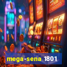 mega-sena 1801