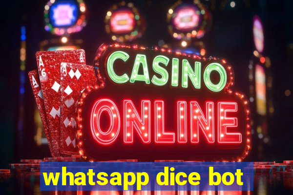 whatsapp dice bot