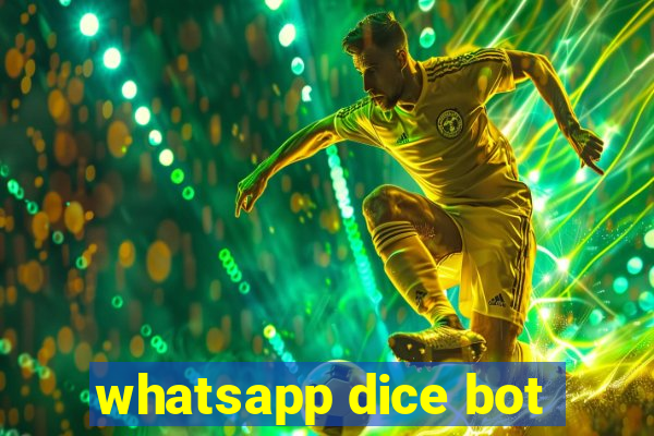 whatsapp dice bot