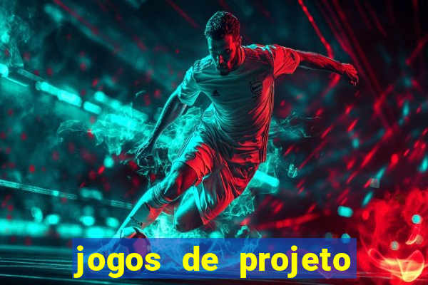 jogos de projeto de vida