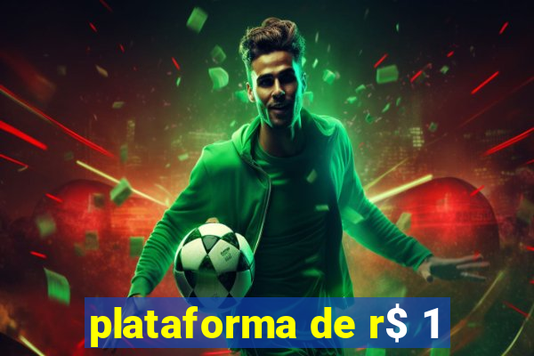 plataforma de r$ 1