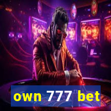 own 777 bet