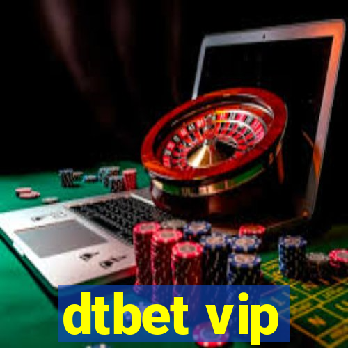 dtbet vip