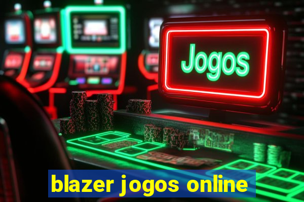 blazer jogos online