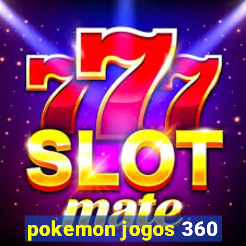 pokemon jogos 360