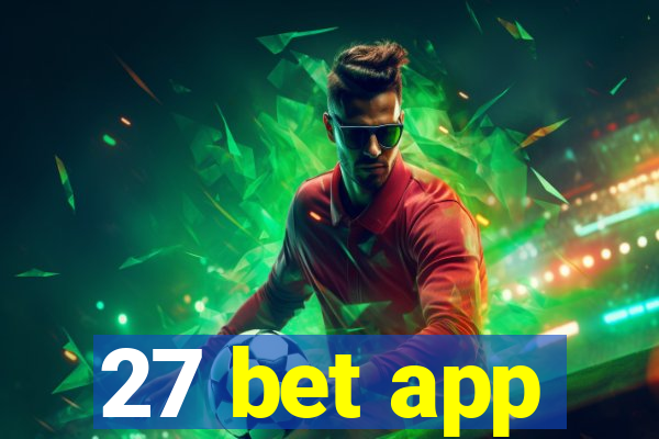 27 bet app