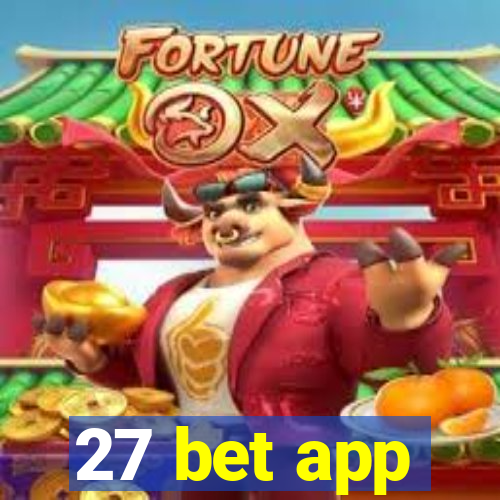 27 bet app