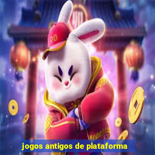 jogos antigos de plataforma