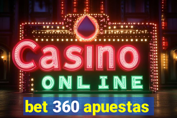 bet 360 apuestas