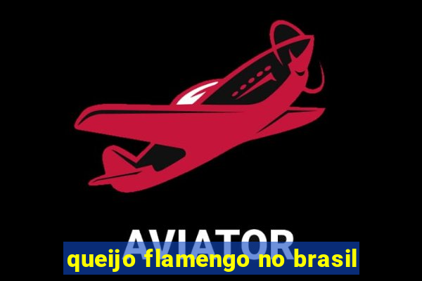 queijo flamengo no brasil