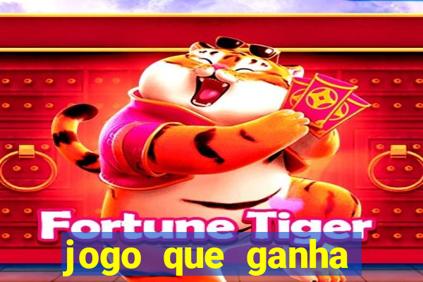 jogo que ganha dinheiro de verdade no pix na hora