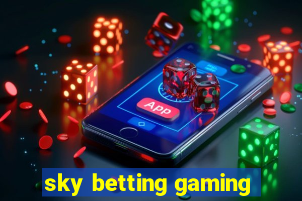 sky betting gaming