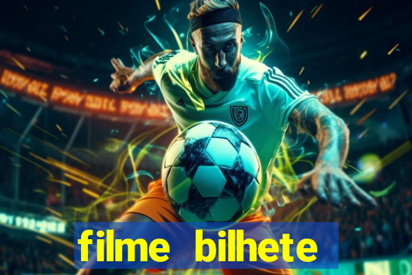 filme bilhete premiado completo dublado