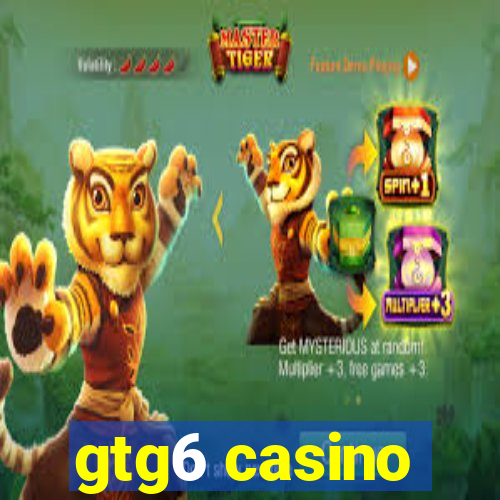 gtg6 casino