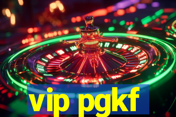 vip pgkf