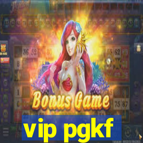 vip pgkf