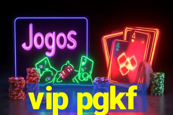 vip pgkf