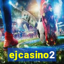 ejcasino2