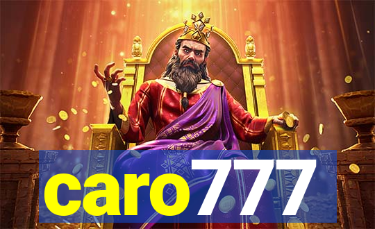 caro777