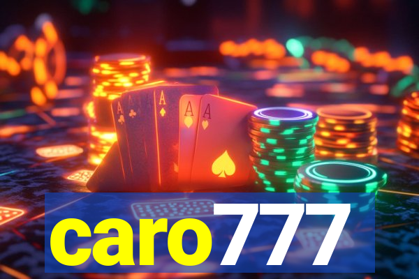 caro777