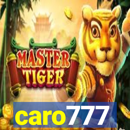 caro777