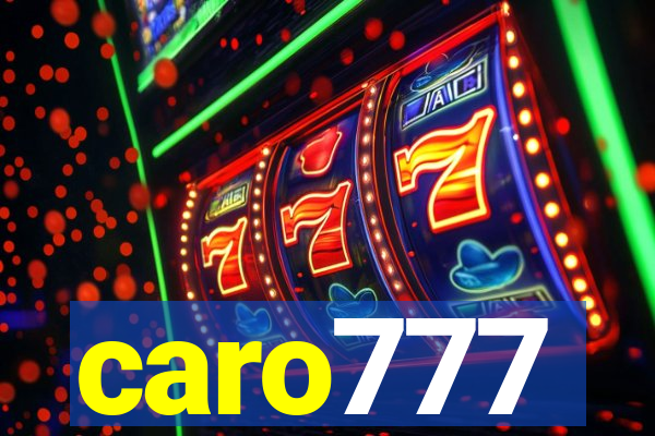 caro777