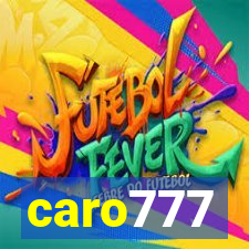 caro777