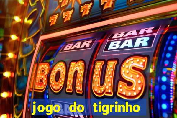 jogo do tigrinho que está pagando agora