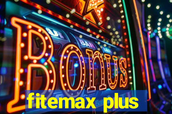 fitemax plus