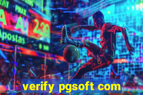 verify pgsoft com